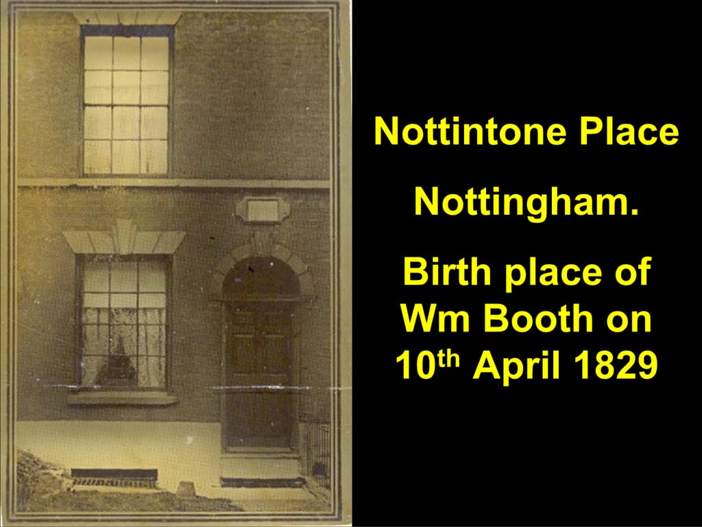 Nottintone Place. Nottingham. Birth place of Wm Booth on 10th April 1829.